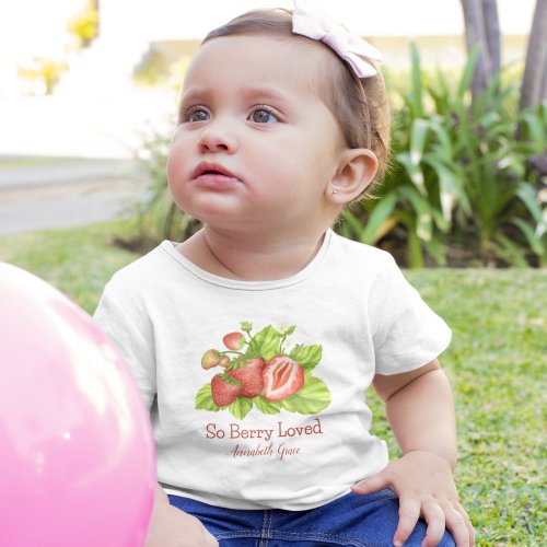 So Berry Loved Baby Toddler T_Shirt Strawberries