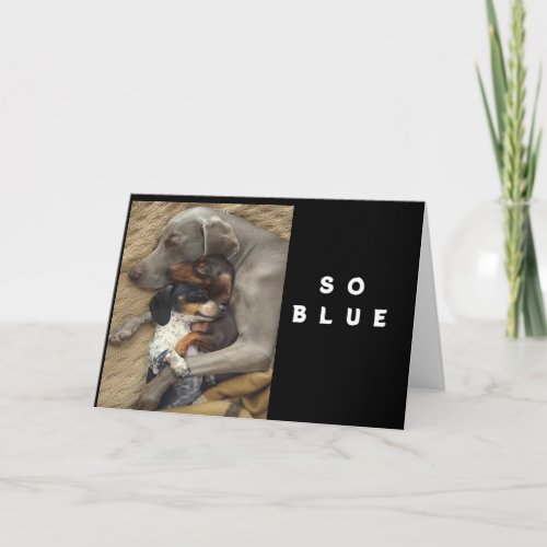 SO BLUE WITHOUT YOU CARD