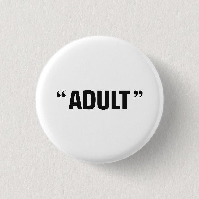 So Called Adult Quotation Marks Button (Front)