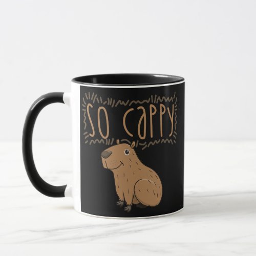 So Cappy South American Rodent Capybara Capybara  Mug