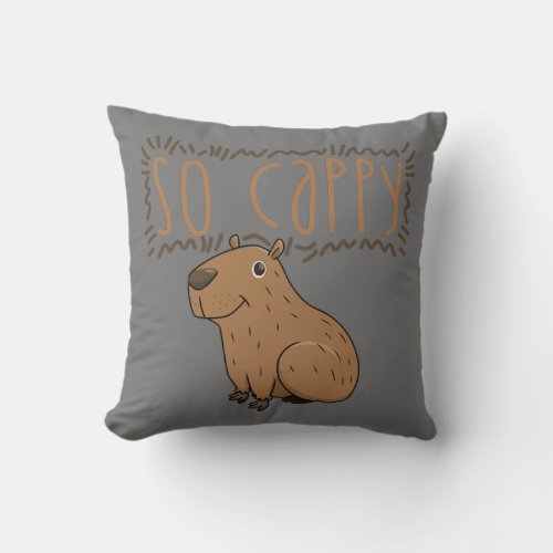 So Cappy South American Rodent Capybara Capybara  Throw Pillow