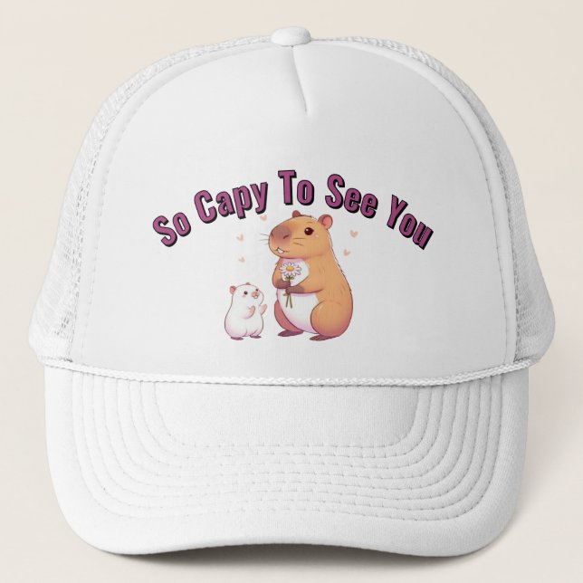 So Capy To See You – Cute Capybara Art  Trucker Hat (Front)