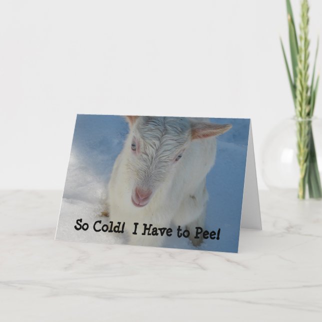 So Cold!  I Have to Pee! Card (Front)