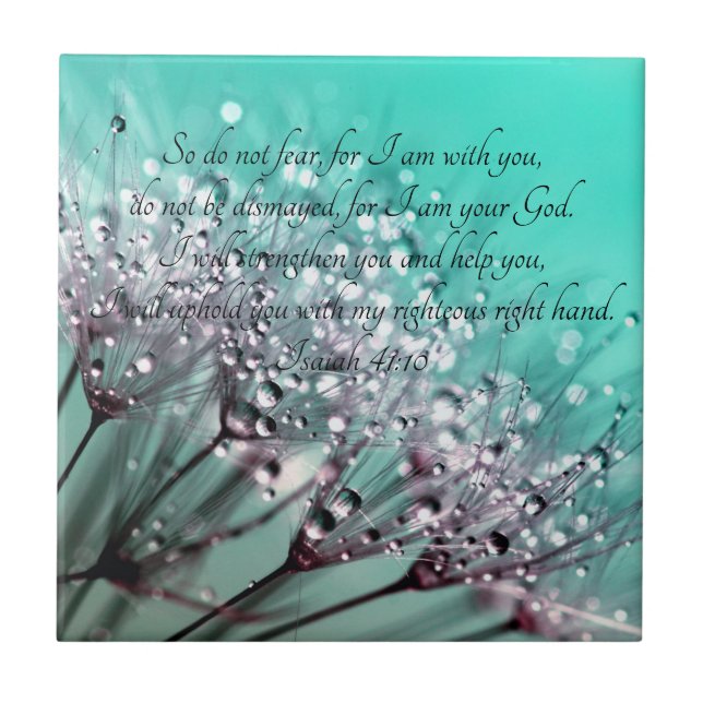 So Do Not Fear Isaiah 41:10 Bible Verse   Ceramic Tile (Front)