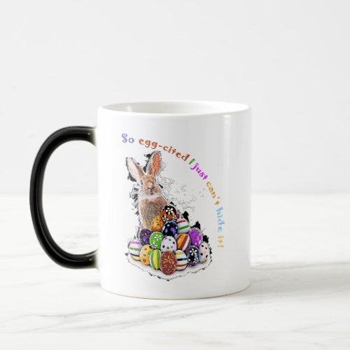 So egg_cited I just cant hide it  Magic Mug