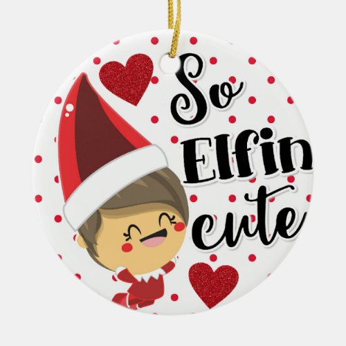 So Elfin Cute Naughty Elf Christmas Ceramic Ornament