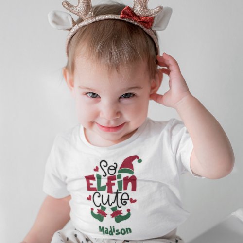 So Elfin Cute Personalized Name Elf Christmas T_Shirt