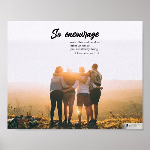 So Encourage 1 Thessalonians 511 Poster