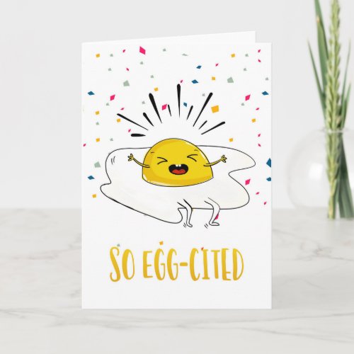 So excited congratulations new job new house egg  card