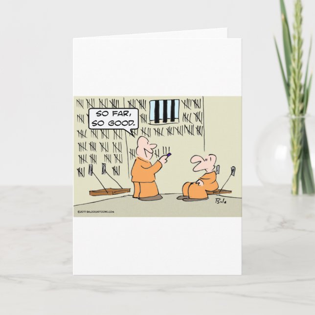 So far, so good - in prison card (Front)