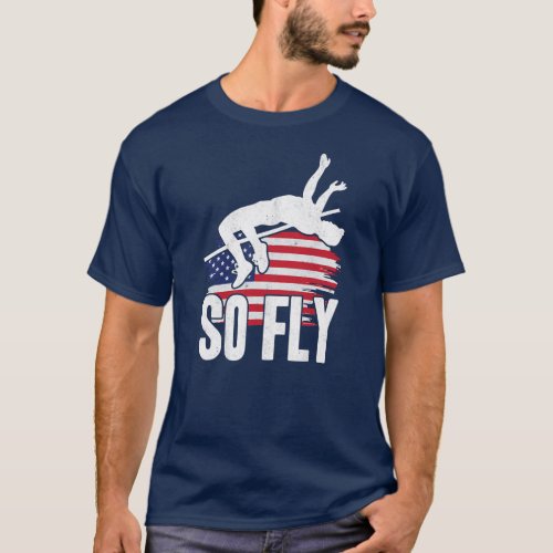 So Fly High Jumping American Flag Track And Field T_Shirt