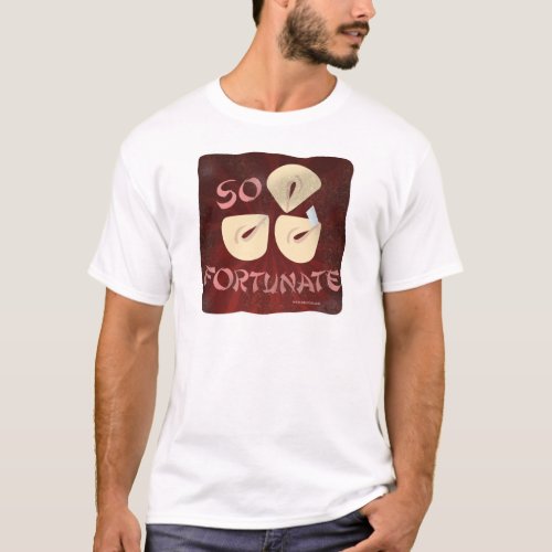 So Fortunate Cookie Funny Food Cartoon T_Shirt