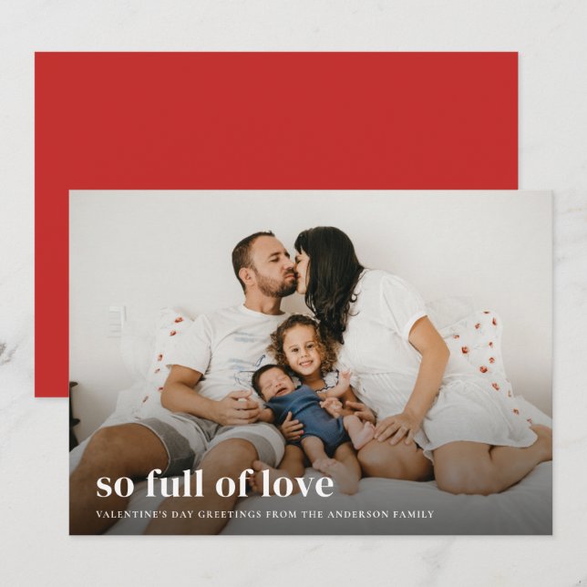 So full of love Valentine's Day Photo Holiday Card (Front/Back)