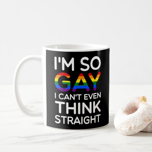 So Gay Can't Think Straight Funny Quote Coffee Mug (With Donut)