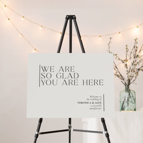 So Glad You Are Here Cream Wedding Welcome Foam Board