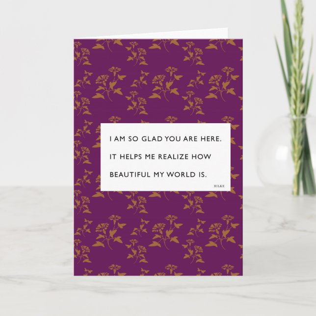 So Glad You're Here Rilke Valentine Holiday Card (Front)