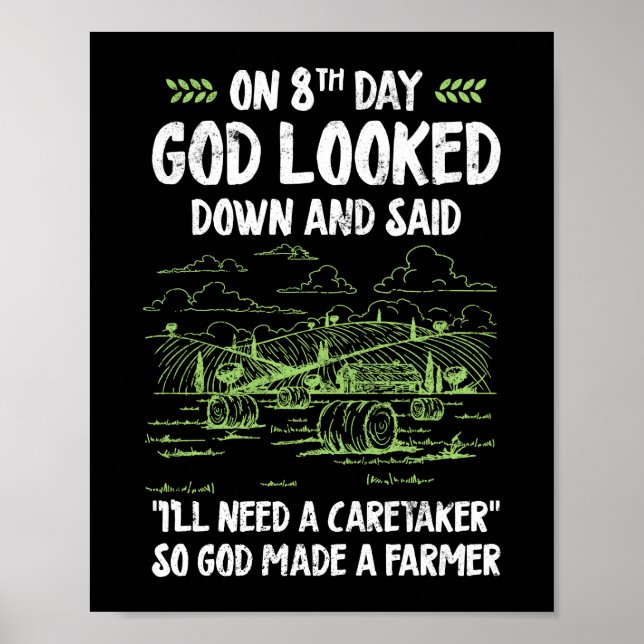 So God Made A Farmer Life Agriculture Poster (Front)