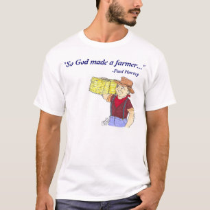 "So God Made a Farmer" - T-shirt