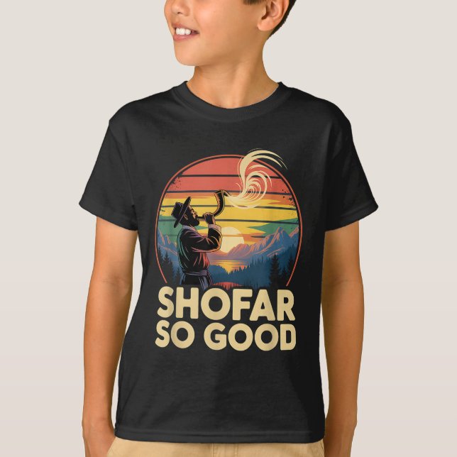 So Good Funny Rosh Hashanah Jewish Holiday Sho Far T-Shirt (Front)