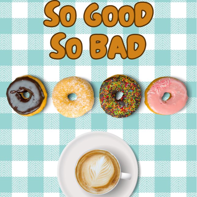 So Good So Bad Donuts Coffee Mug (Creator Uploaded)