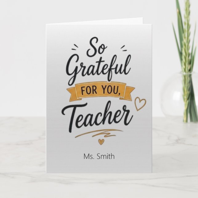 So Grateful for You Personalized Teacher  Card (Front)