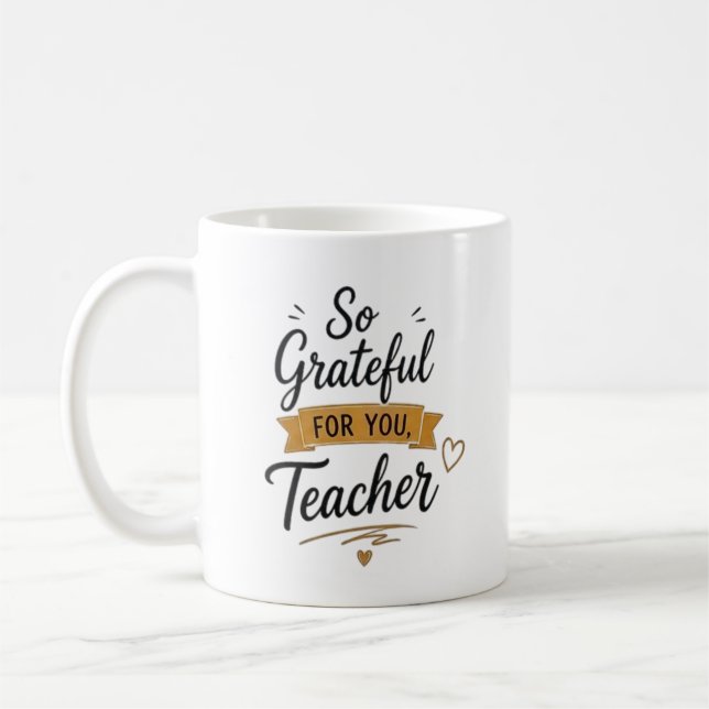 So Grateful for You Personalized Teacher  Coffee Mug (Left)