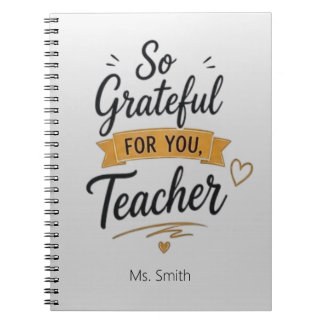 So Grateful for You Personalized Teacher  Notebook