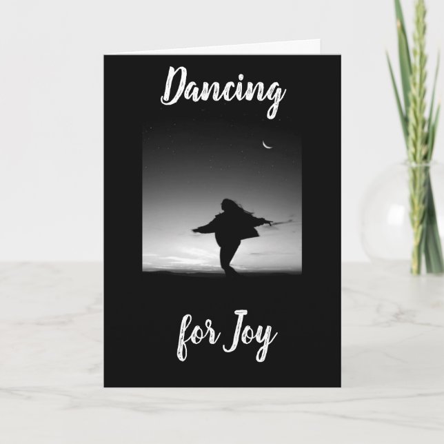 **SO HAPPY FOR YOU ** DANCING FOR JOY CARD (Front)
