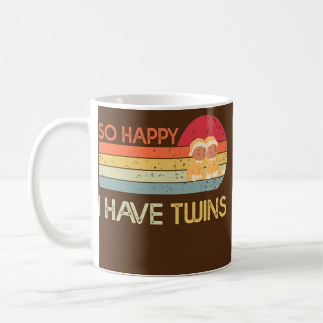 So Happy I Have Twins Funny Mom Dad Parent Saying Coffee Mug (Left)