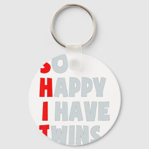 So Happy I Have Twins Funny Parent Twin Mom Dad Mo Keychain