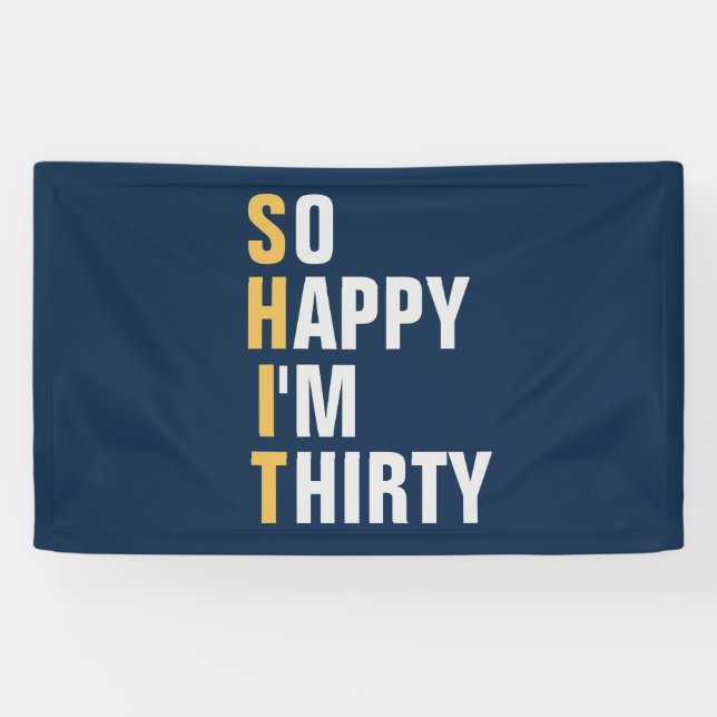 So Happy I'm 30 30th birthday banner / backdrop  (Horizontal)