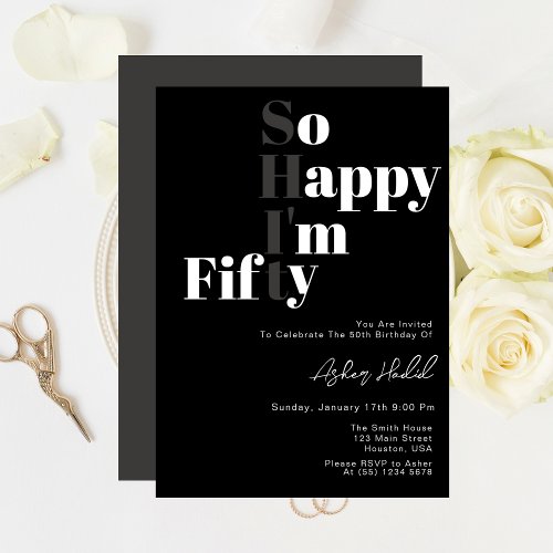 So Happy Im FIFTY 50th Birthday Party  Invitation