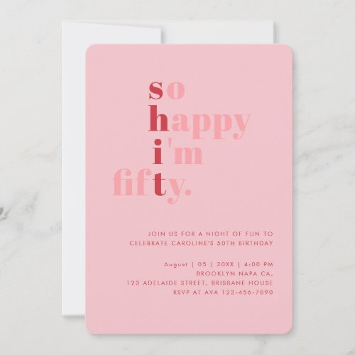 So Happy I'm Fifty | Pink Red Modern Birthday