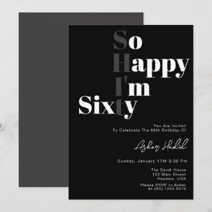 So Happy I'm Sixty 60th Birthday Party Invitation