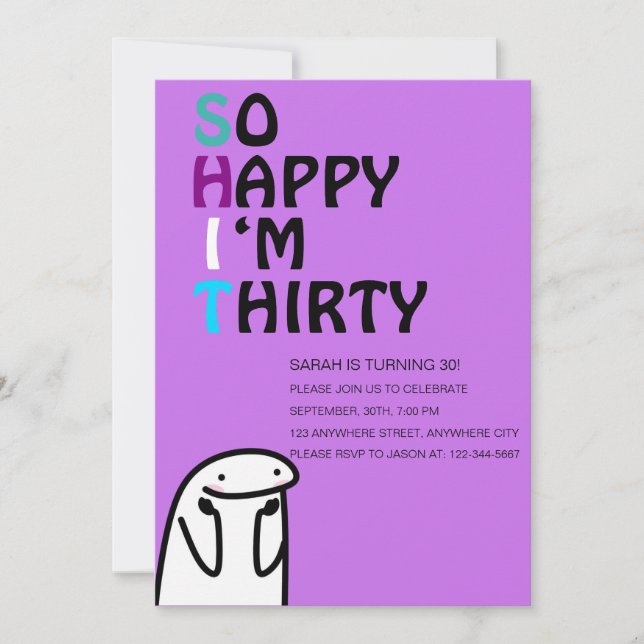 So Happy I'm Thirty Funny Birthday Party Invitation (Front)