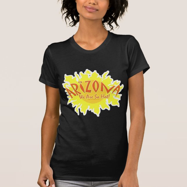 So Hot Arizona Cartoon Vacation Design T-Shirt (Front)