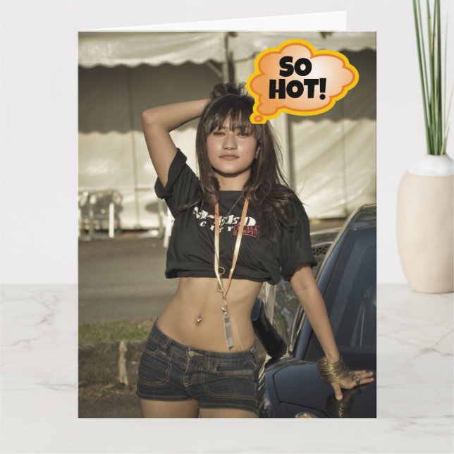 SO HOT ASIAN GIRL FUNNY BIRTHDAY BIG CARD FOR HIM (Front)