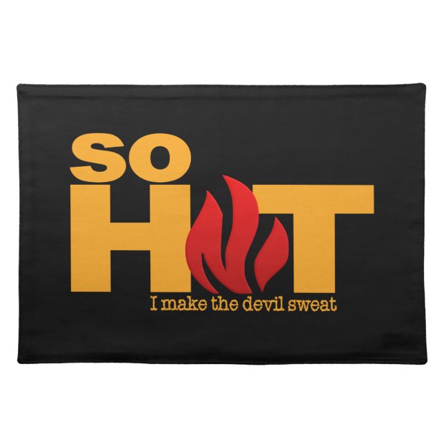 SO HOT custom placemat (Front)