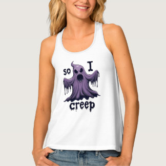 So I Creep Halloween Boo Ghost Funny Creep Yeaaa Tank Top