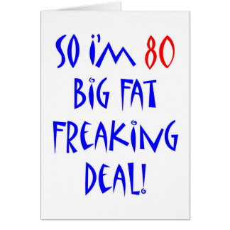 So I'm 80 ... Cards