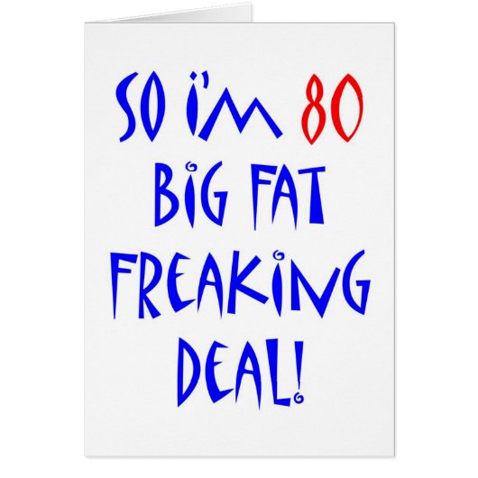 So I'm 80 ... Cards (Front)
