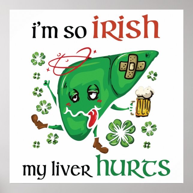 So Irish my liver hurts Poster (Front)