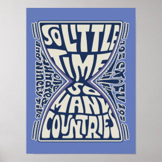 So Little Time, So Many Countries - Psychedelic Poster