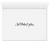 So lonely... without you cards (Inside Horizontal (Bottom))