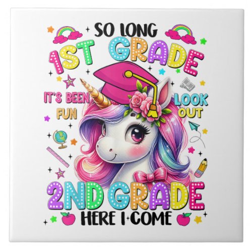 So Long 1st Grade 2nd Grade Here I Come Ceramic Tile