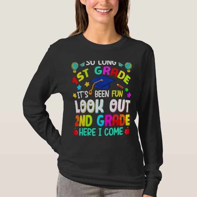 So Long 1st Grade 2nd Grade Here I Come Graduation T-Shirt (Front)