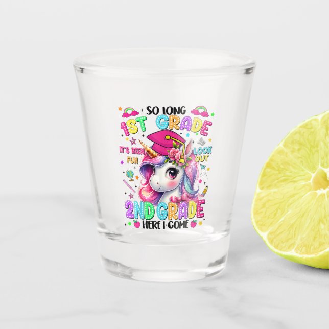 So Long 1st Grade 2nd Grade Here I Come Shot Glass (Front)