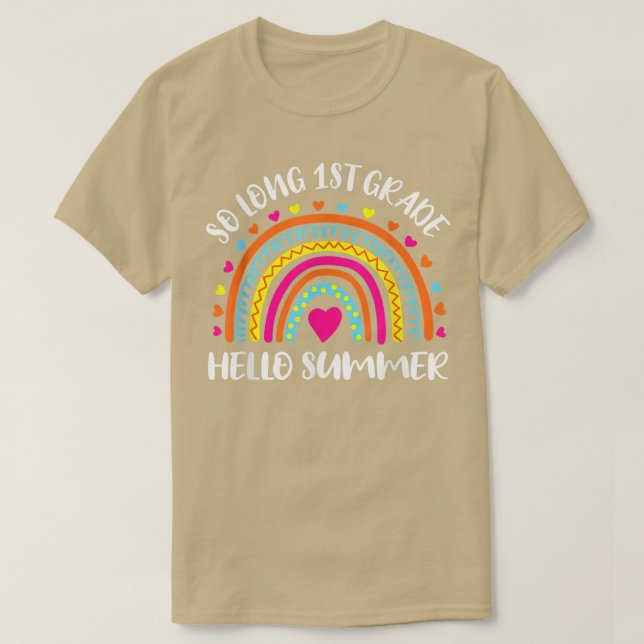 So Long 1st Grade Hello Summer Teacher Student Kid T-Shirt (Design Front)