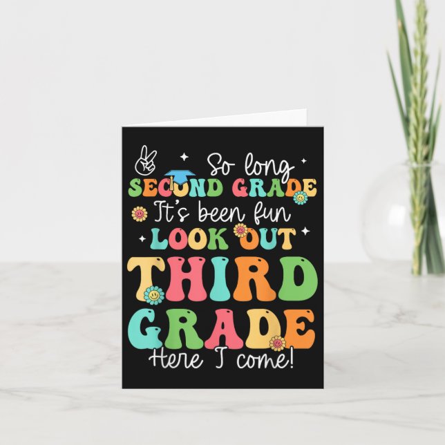 So Long 2nd Grade Graduation 3rd Grade Here I Come Card (Front)