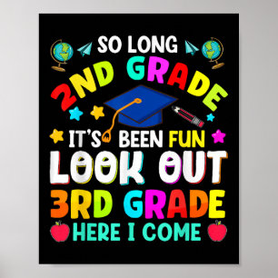 So Long 2nd Grade Graduation Graduate Teacher Kids Poster